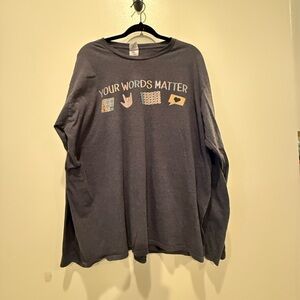 Gray Long Sleeve Tee - Your Words Matter